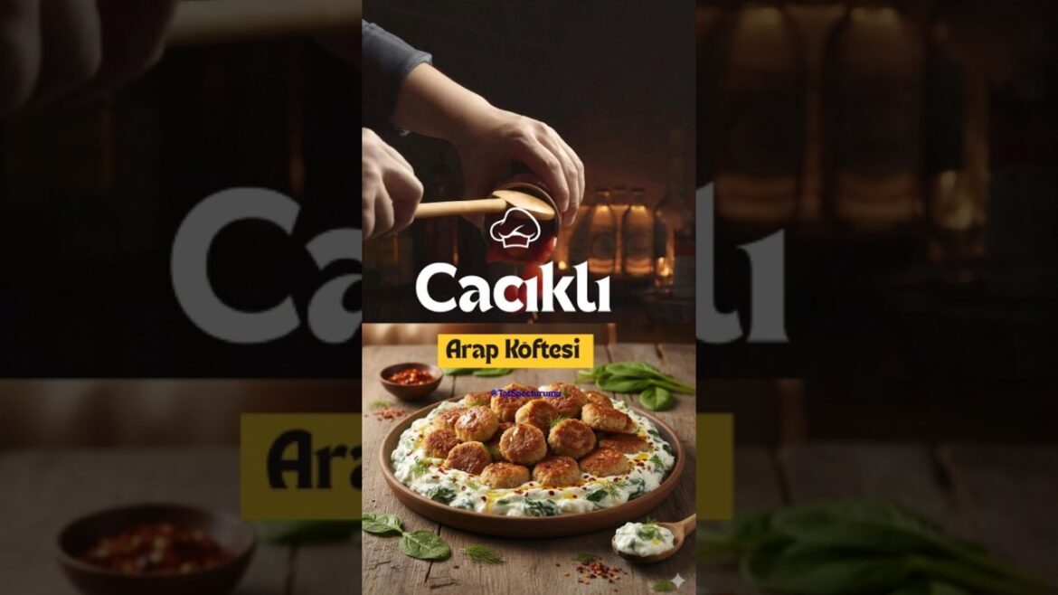 Cacıklı Arap Köftesi: Çok Pratik, Çok Lezzetli! #pratiktarifler