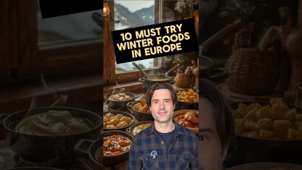 10 Must-Try Winter Foods in Europe 10 Must-Try Winter Foods in Europe