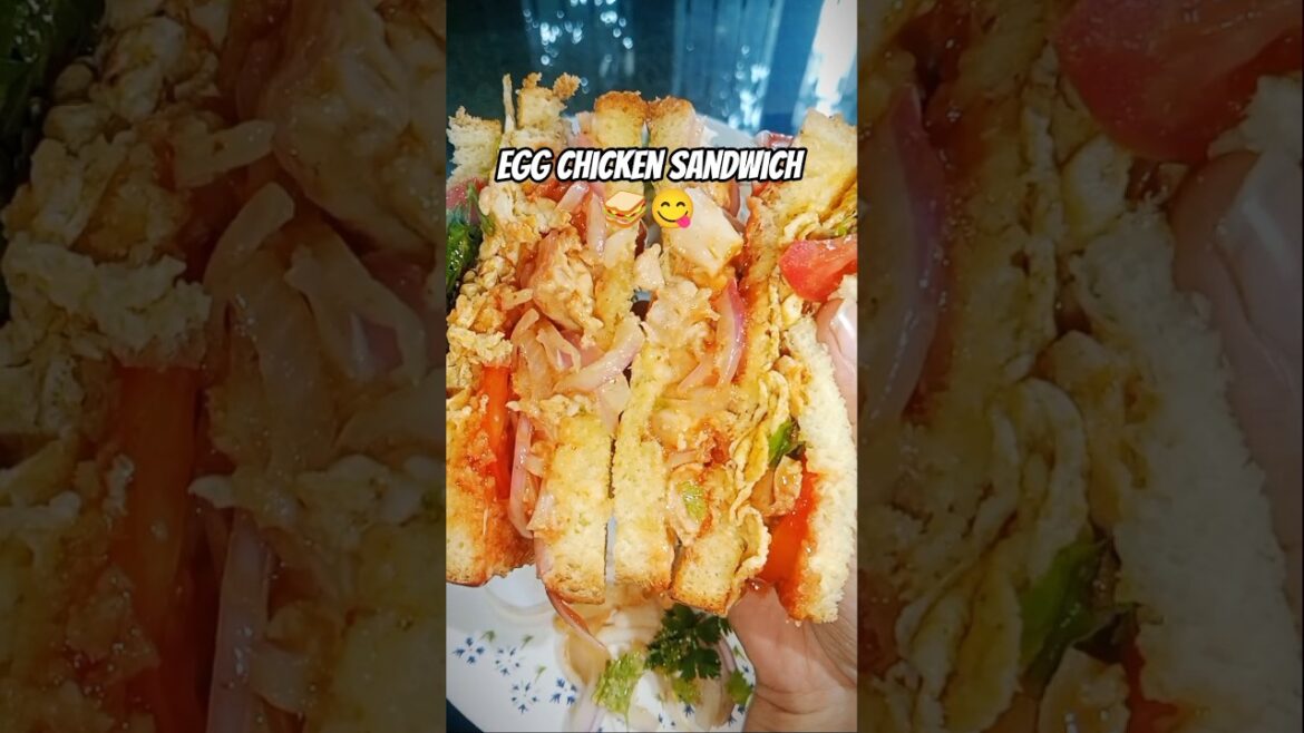 Egg Chicken Sandwich | Chicken Egg Toast | Club Sandwich|