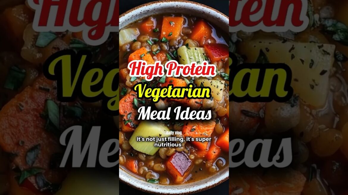 High Protein Vegetarian Meals That Actually Taste Good High Protein Vegetarian Meals That Actually Taste Good