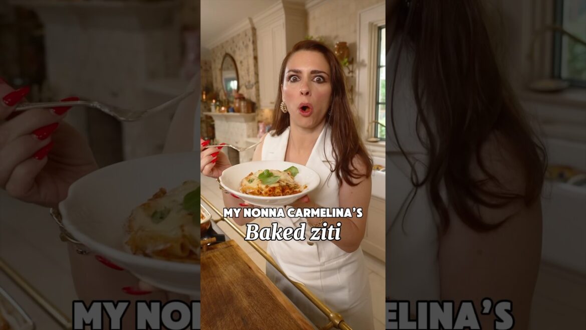 My Nonna Carmelina’s BAKED ZITI