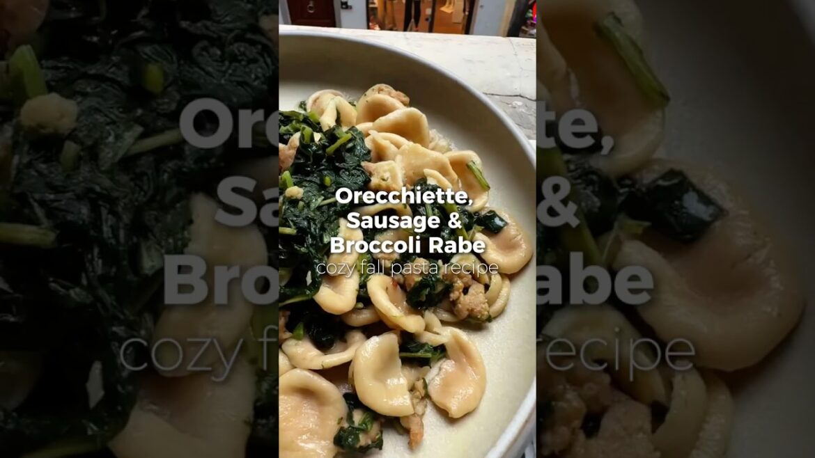 Handmade Orecchiette with Sausage & Broccoli Rabe | The Taste of Italian Fall