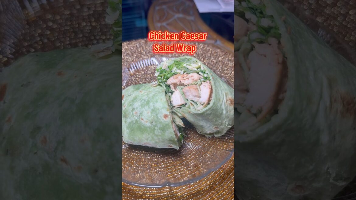 Chicken Caesar Salad Wrap