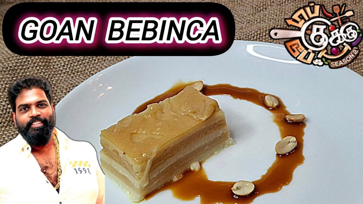 GOAN BEBINCA • TOP COOKU DUPE COOKU 2 BESANT RAVI'S RECIPE • TOP COOKU DUPE COOKU SEASON 2 RECIPES