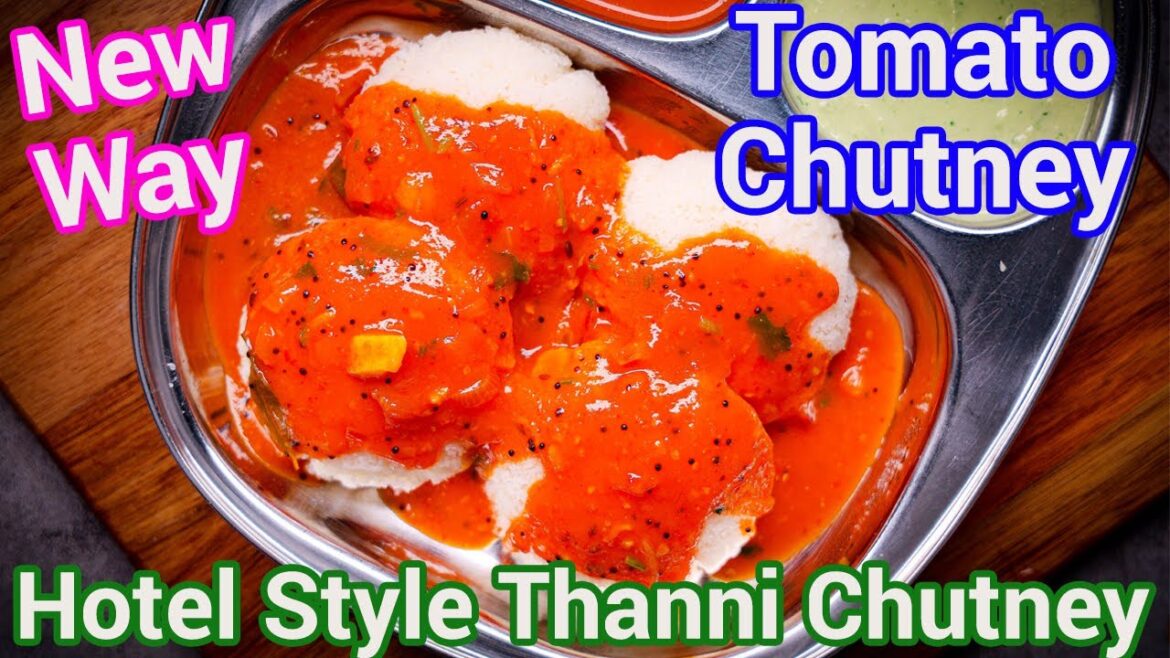 New Way Tomato Chutney for Idli & Dosa | Thanni Thakkali Chutney | 2 in 1 South Indian Dish