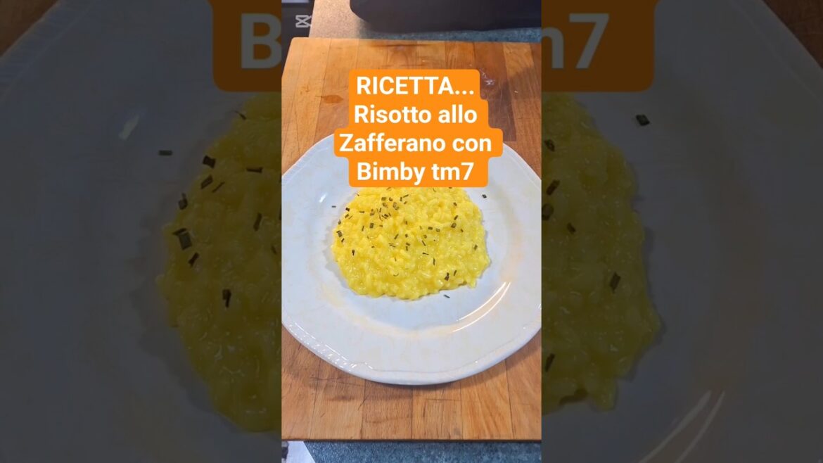 RISOTTO allo ZAFFERANO  con Bimby tm7.  #shorts