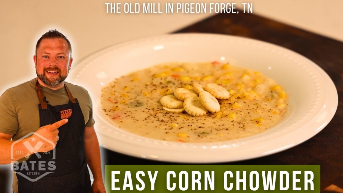 The Ultimate Southern Corn Chowder | The Old Mill Corn Chowder Recipe (Pigeon Forge, TN) and review! The Ultimate Southern Corn Chowder | The Old Mill Corn Chowder Recipe (Pigeon Forge, TN) and review!