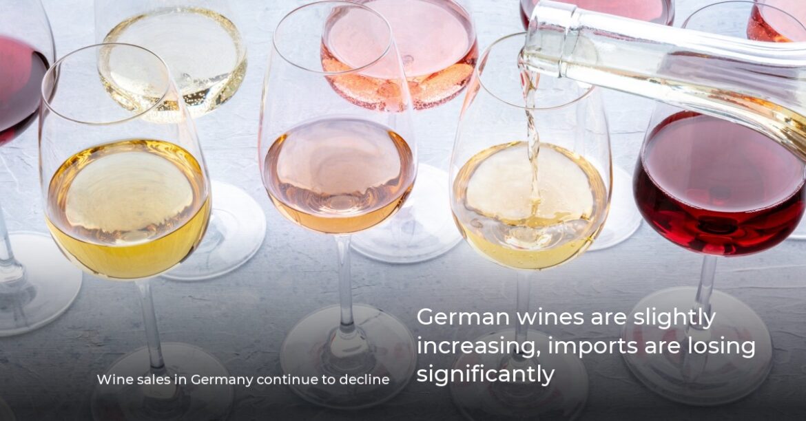 German wines are slightly increasing, imports are losing significantly