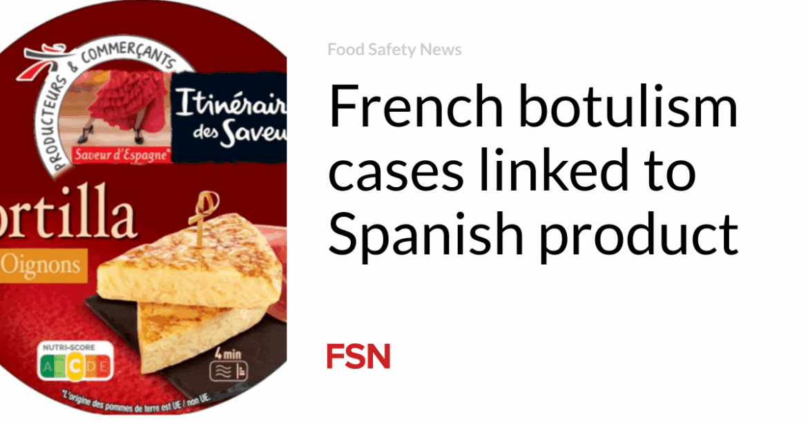French botulism cases linked to Spanish product