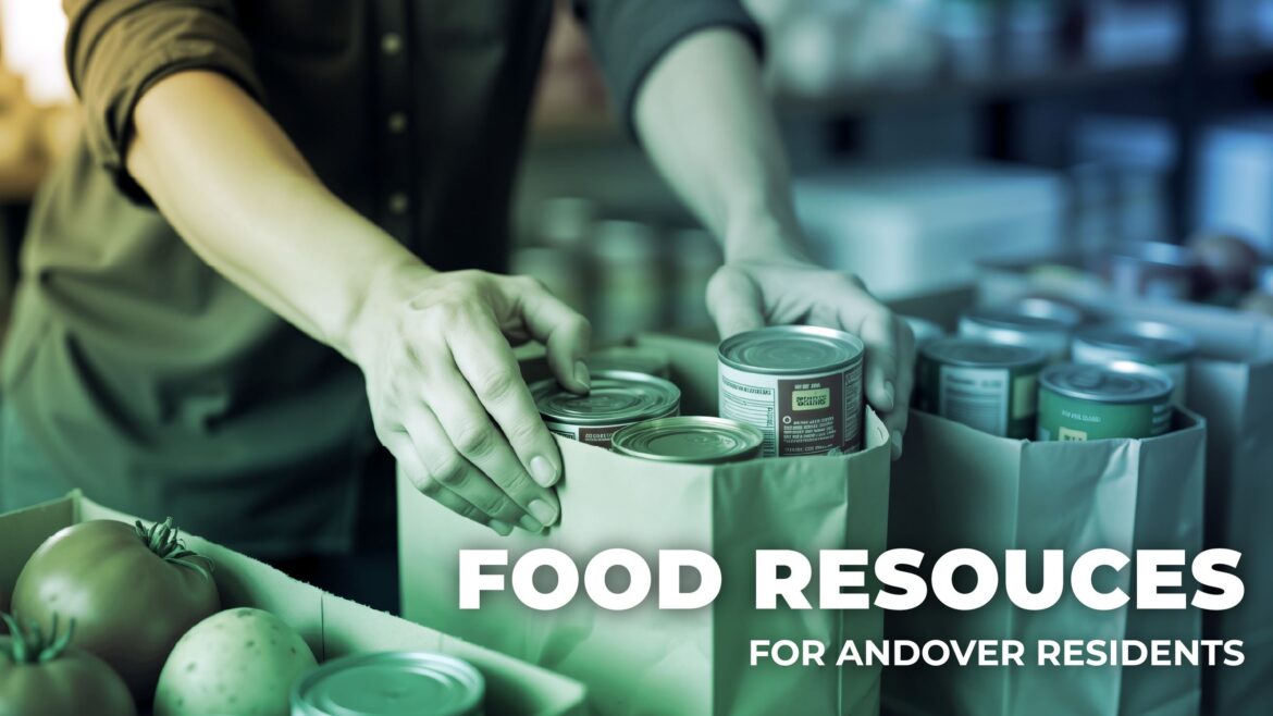 Food Resources for Andover Residents Man packing food donations into paper bags with text "food resources for Andover Residents"