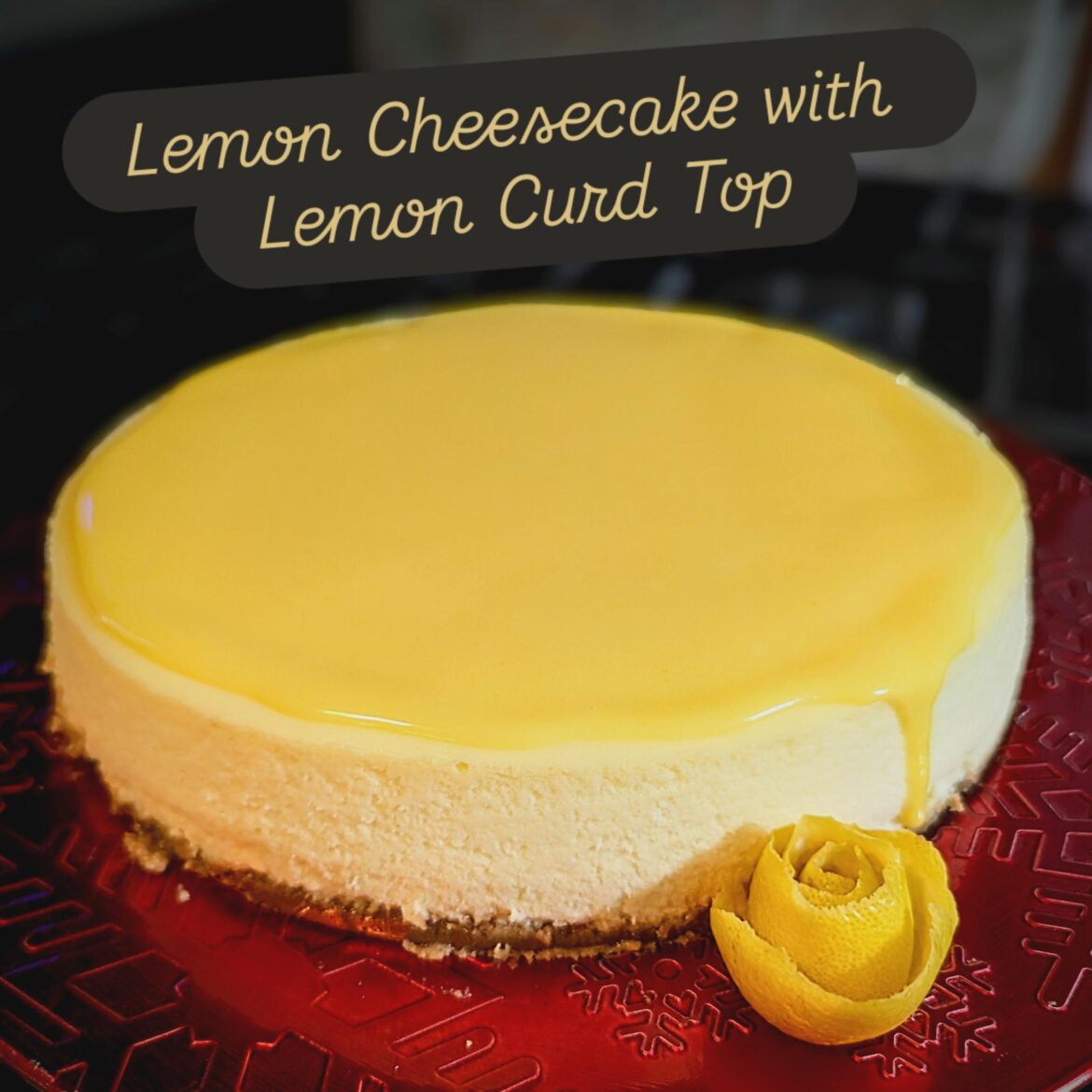 I made Lemon Cheesecake