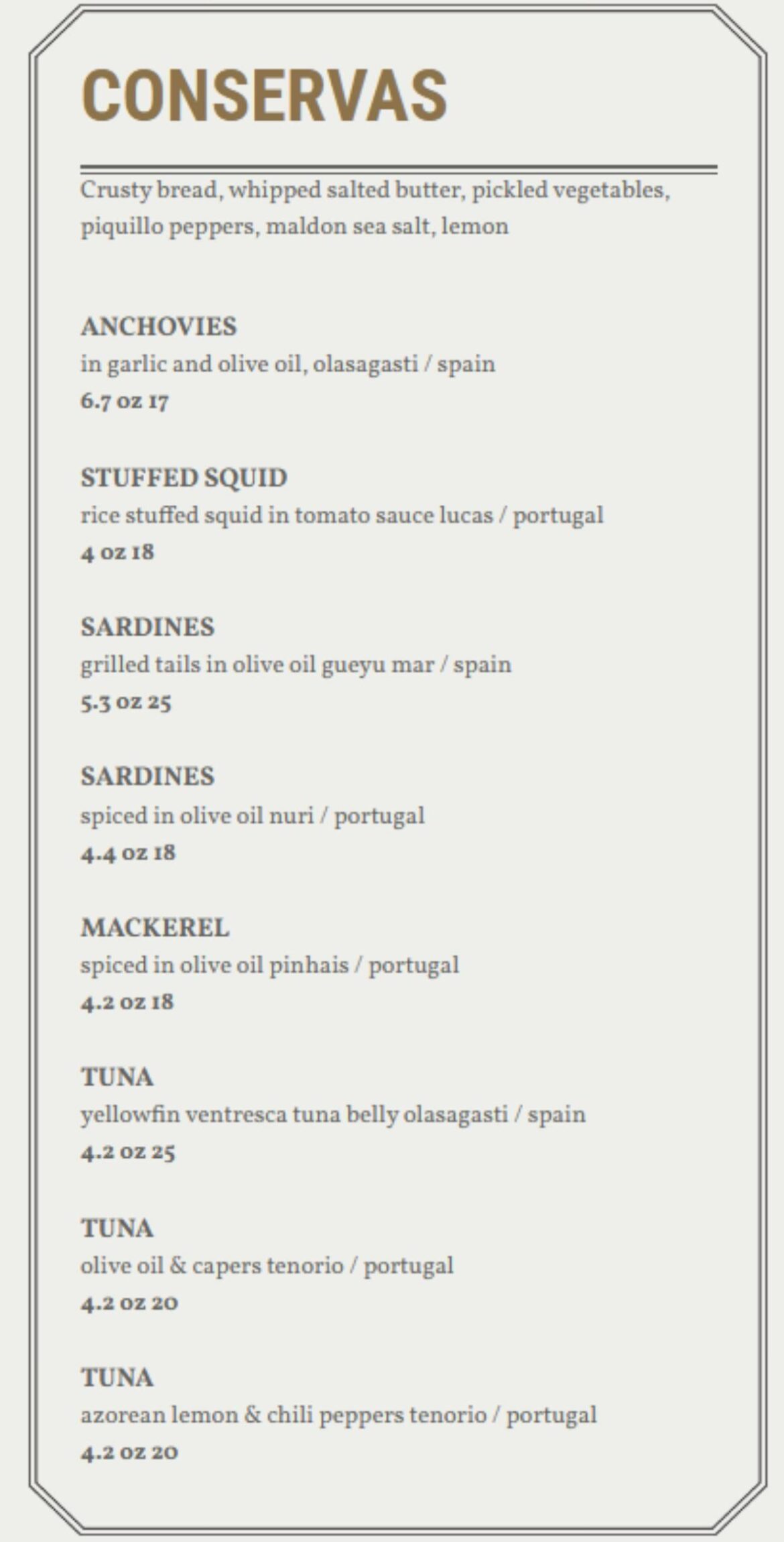 The selection of tinned fish at a local restaurant. What should I get?