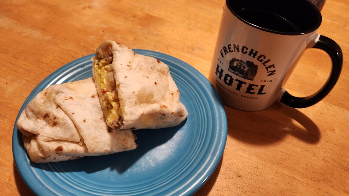 Breakfast burrito my gracious neighbor brought over.