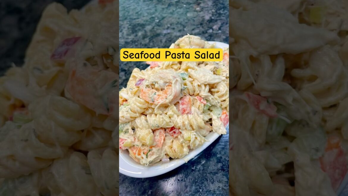 Seafood Pasta Salad #pastasalad #seafoodsalad #seafoodsalad #viral #recipe #seafoodprep #shorts