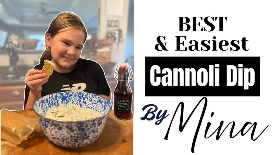 The BEST Cannoli Dip Made by Mina, my 10 Year Old! Just in Time for the Holidays!