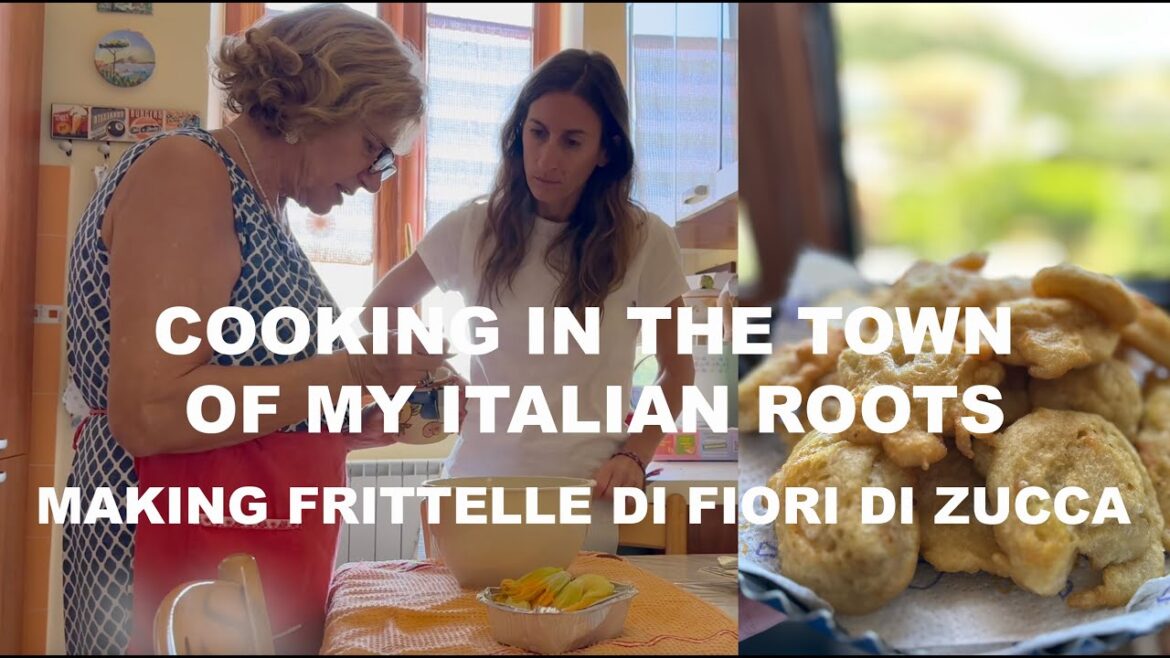 FRITTELLE DI FIORI DI ZUCCA | COOKING IN MY ANCESTRAL TOWN IN ITALY