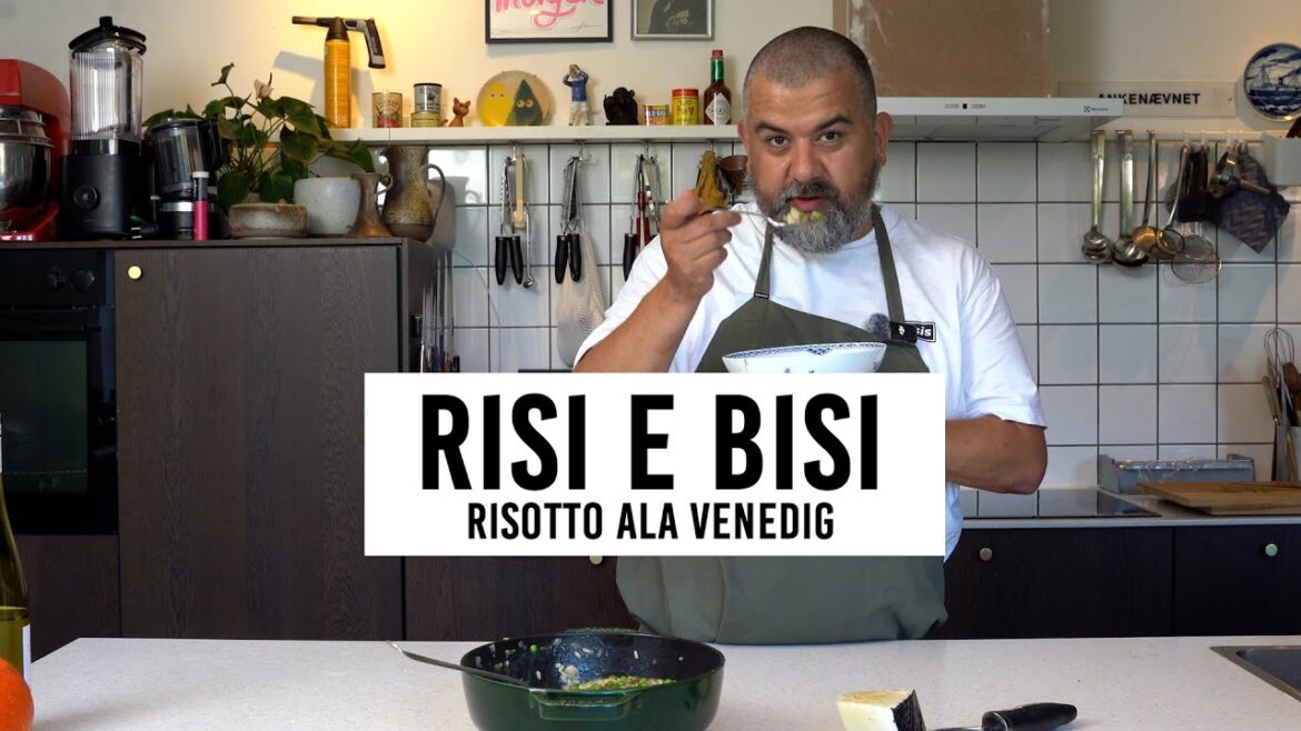 Risi e Bisi - Ris og ærter, venitiansk risotto.