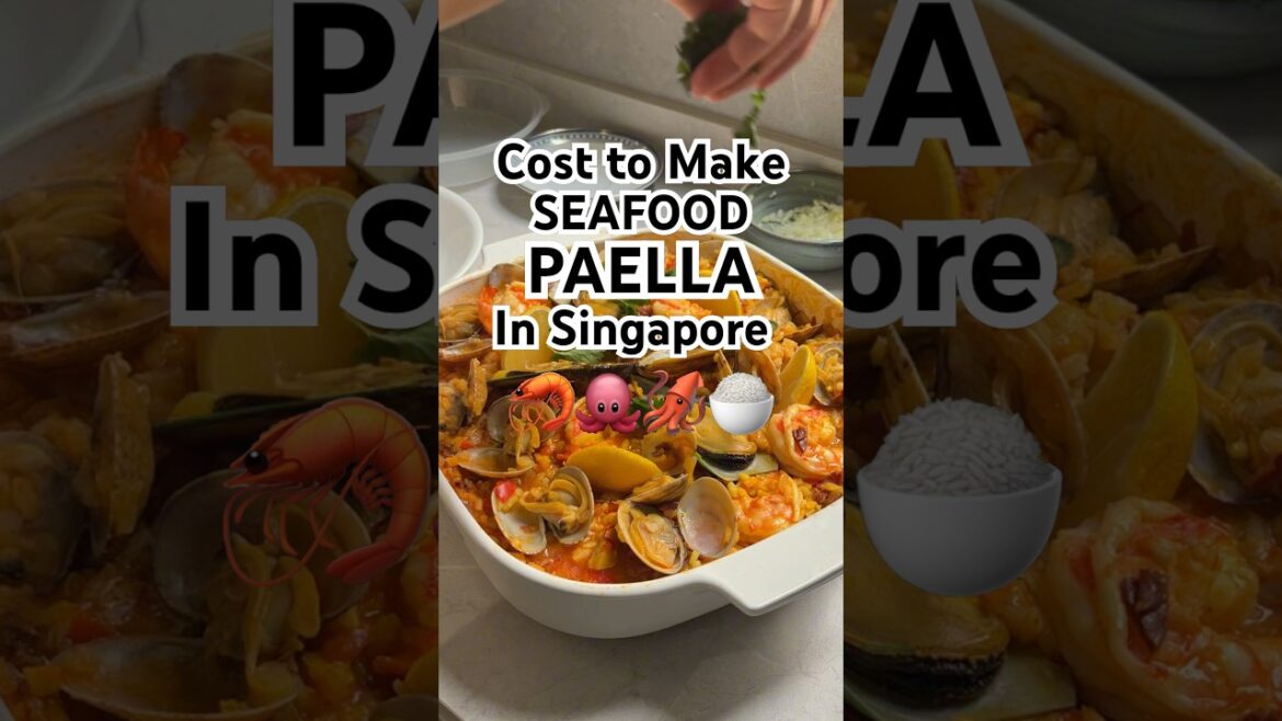 Cost to make SEAFOOD PAELLA in Singapore #food #cooking