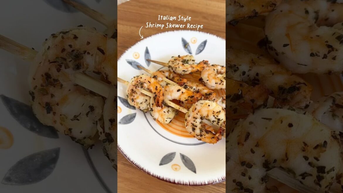 The Easiest Italian Shrimp Skewers Ever!
