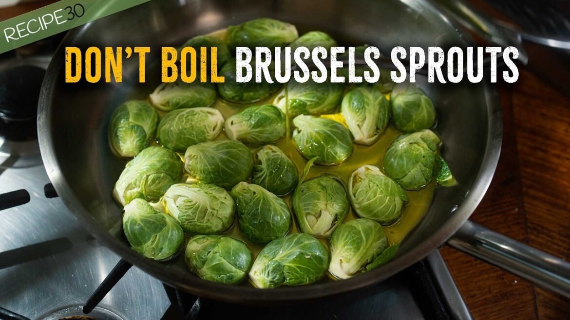 The Brussels Sprout Trick Nobody Shows You