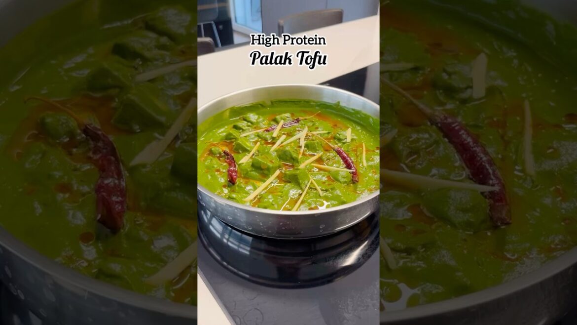 High Protein Palak Tofu | Healthy Vegan Recipe #shorts #palakrecipe
