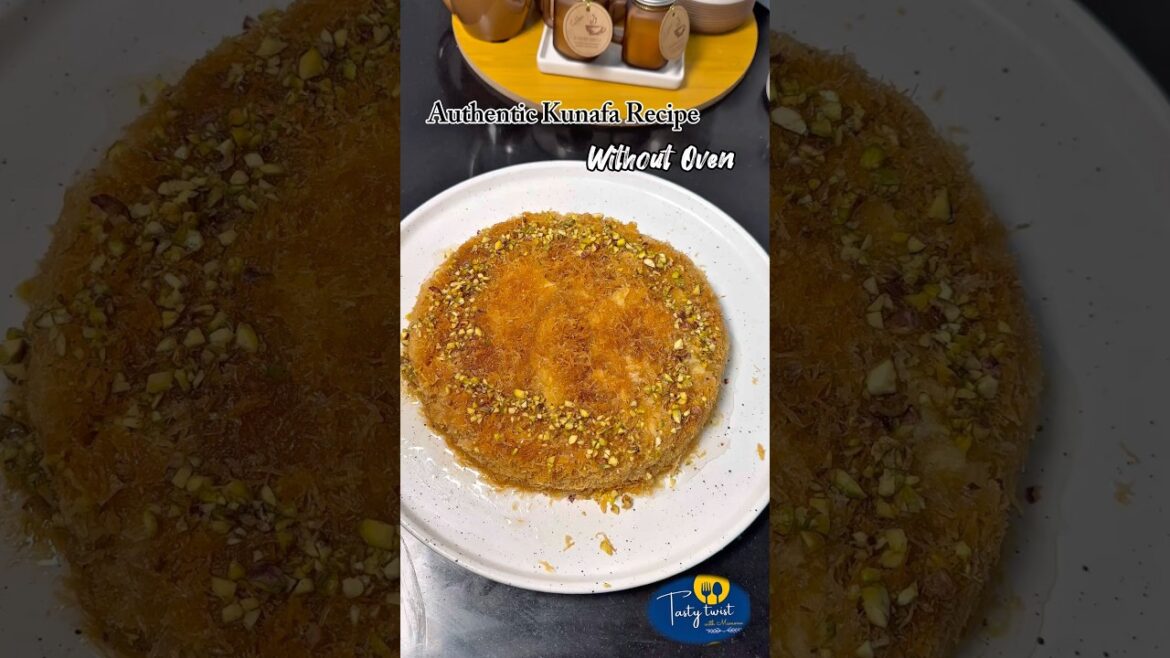 Authentic Kunafa Recipe without oven | Make it in frying pan on stove| #kunafalovers #kunafarecipe