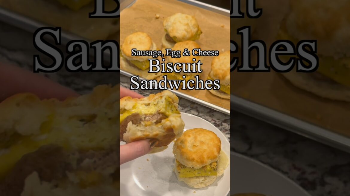 Make-Ahead Sausage, Egg & Cheese Biscuit Sandwiches