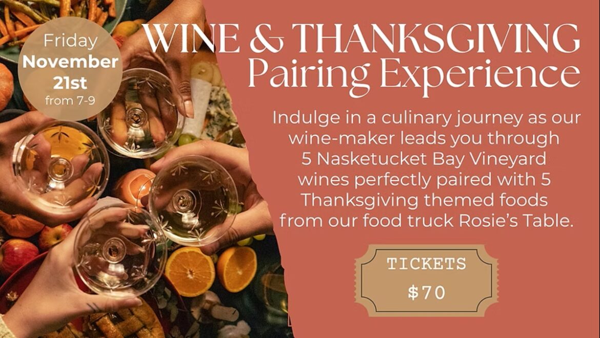 Wine & Thanksgiving Pairing at Nasketucket Bay Vineyard