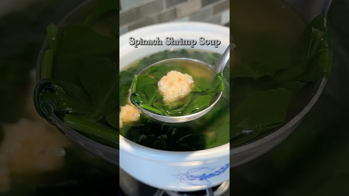 Spinach Shrimp Soup #recipe #shorts #vietnamesefood #homemade Spinach Shrimp Soup #recipe #shorts #vietnamesefood #homemade