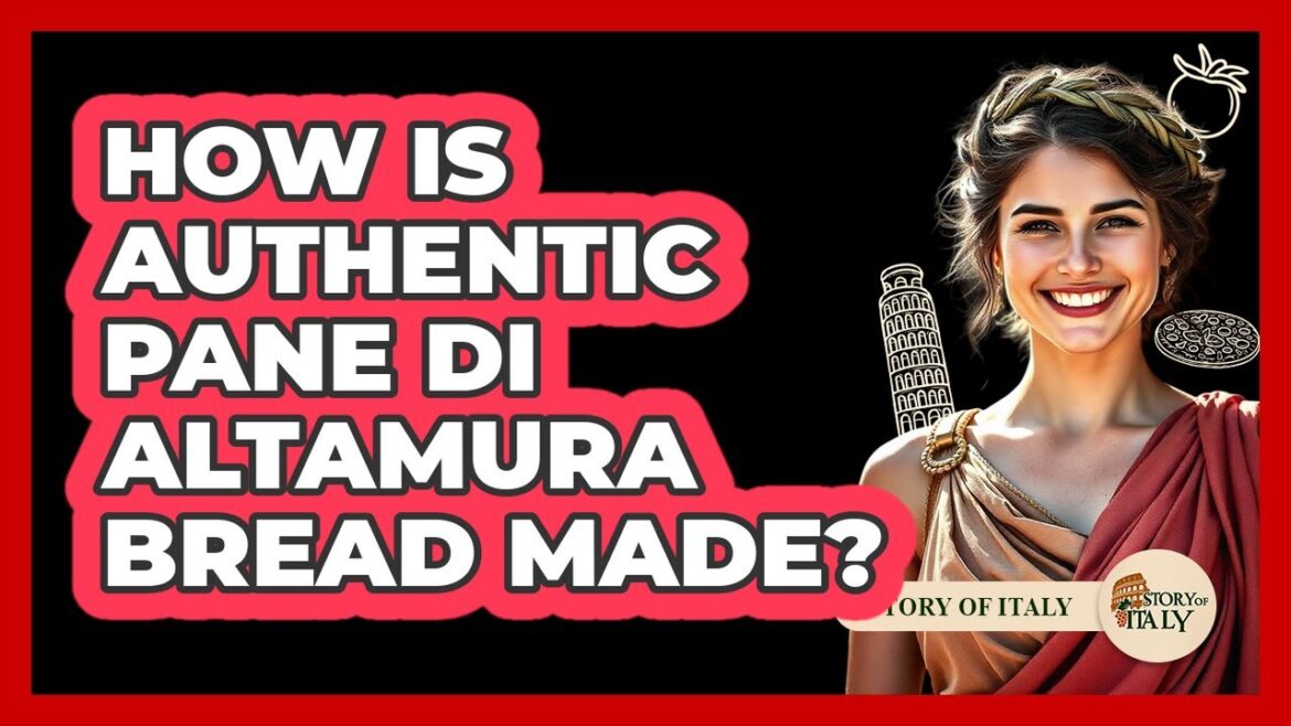 How Is Authentic Pane di Altamura Bread Made?