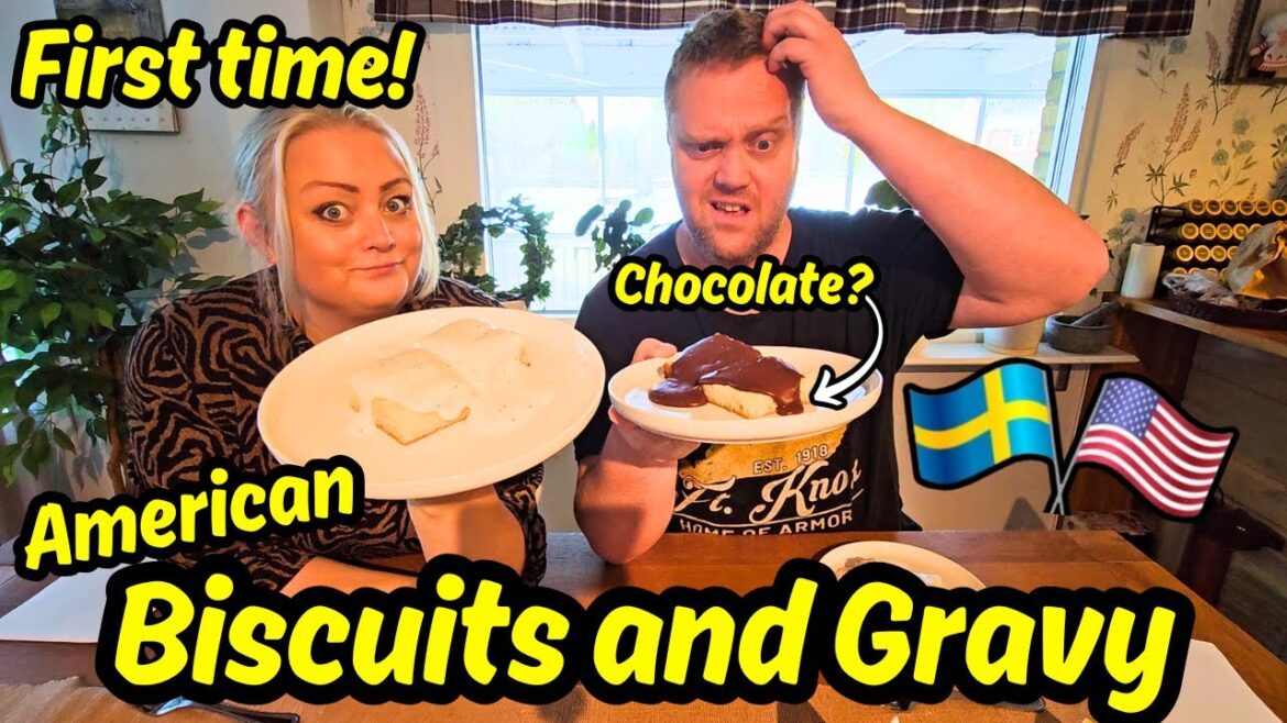 First time! Swedish couple try - Biscuits and Gravy  ((Chocolate??))