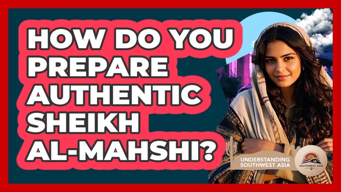 How Do You Prepare Authentic Sheikh al-Mahshi?