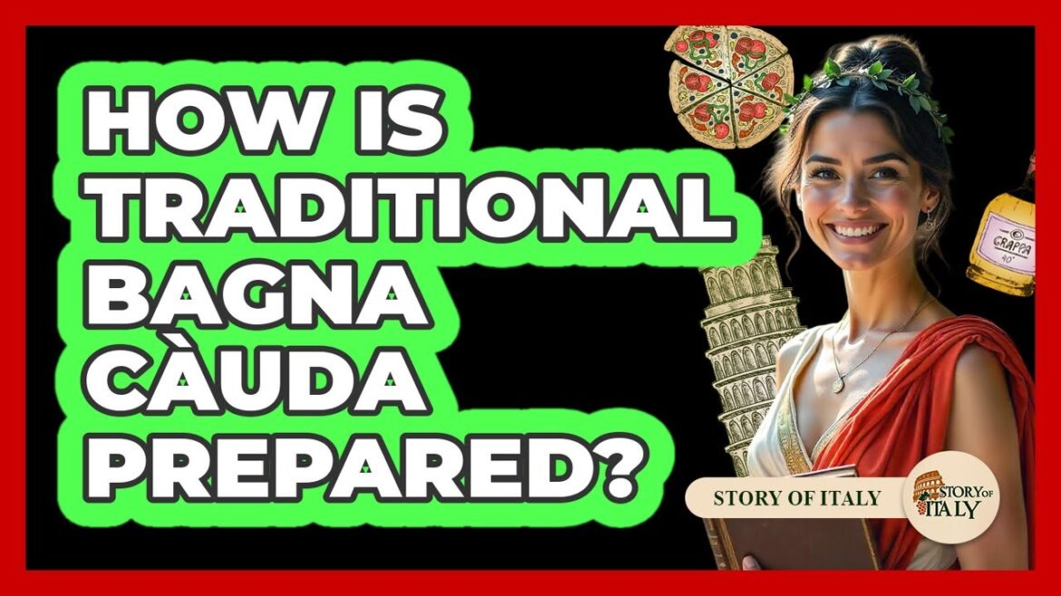 How Is Traditional Bagna Càuda Prepared?