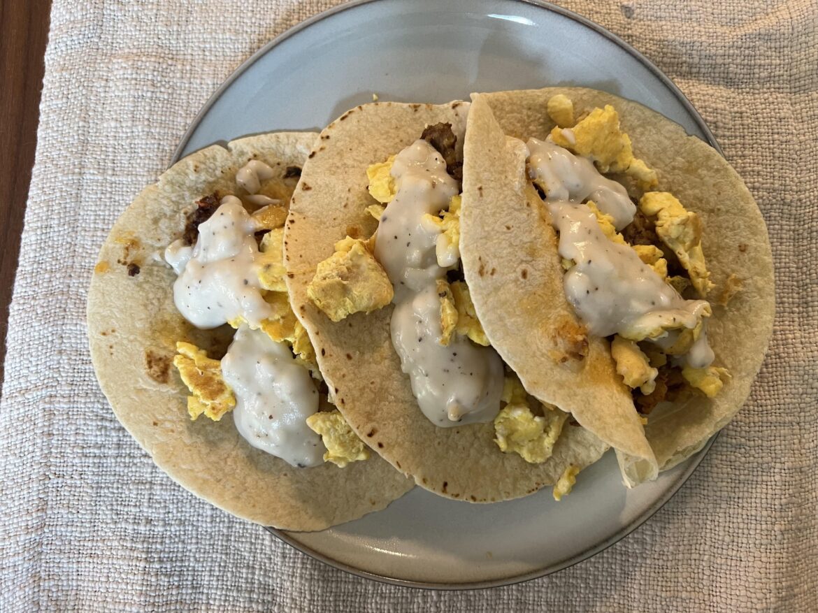 Chorizo breakfast tacos with a splash of country gravy.