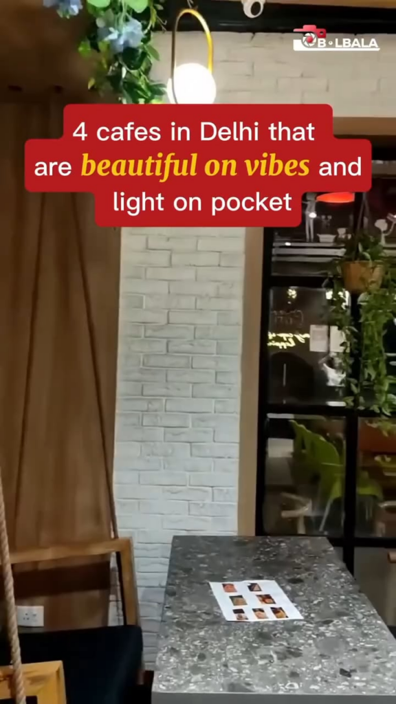 4 Cafés in Delhi You Can’t Miss| Food & Fun