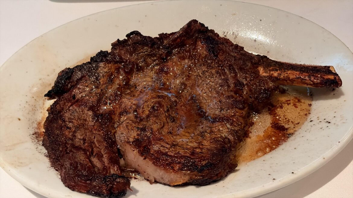 ( I ate a $160 dollar Steak ). What’s wrong with this picture?