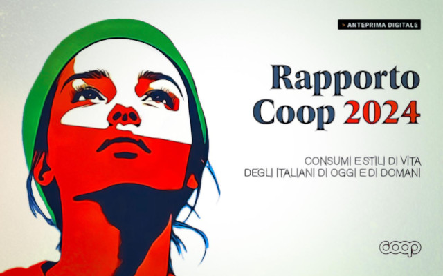 Coop Report 2024, the purchasing choices of Italians Coop Report 2024, the purchasing choices of Italians