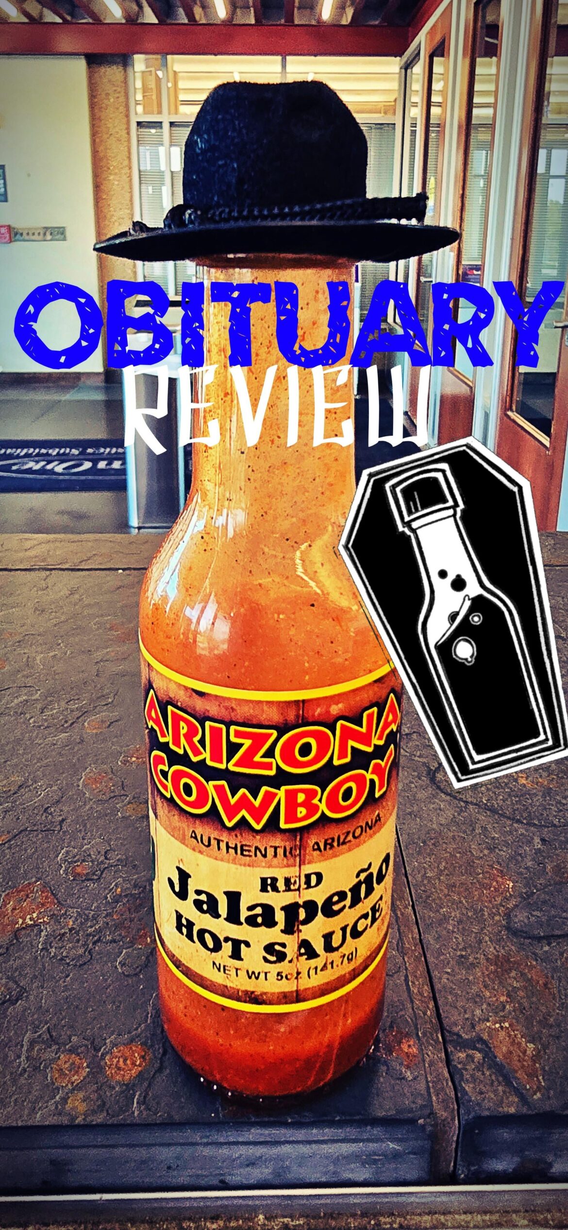 Arizona Cowboy - Red Jalapeño- OBITUARY REVIEW