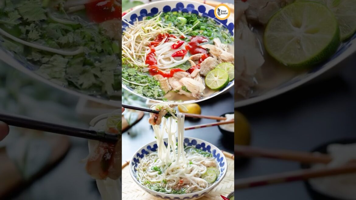 Vietnamese Chicken Pho Soup Recipe by Food Fusion