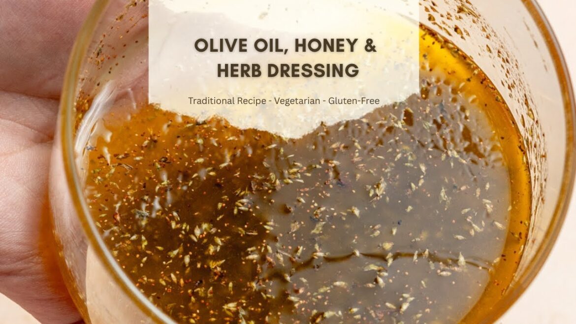 Olive Oil, Honey & Herb Dressing
