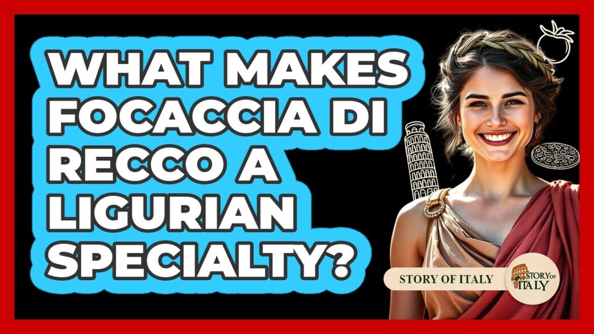 What Makes Focaccia Di Recco A Ligurian Specialty?