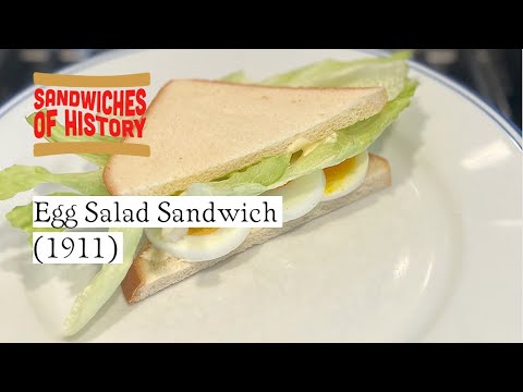 Egg Salad Sandwich (1911) on Sandwiches of History Egg Salad Sandwich (1911) on Sandwiches of History