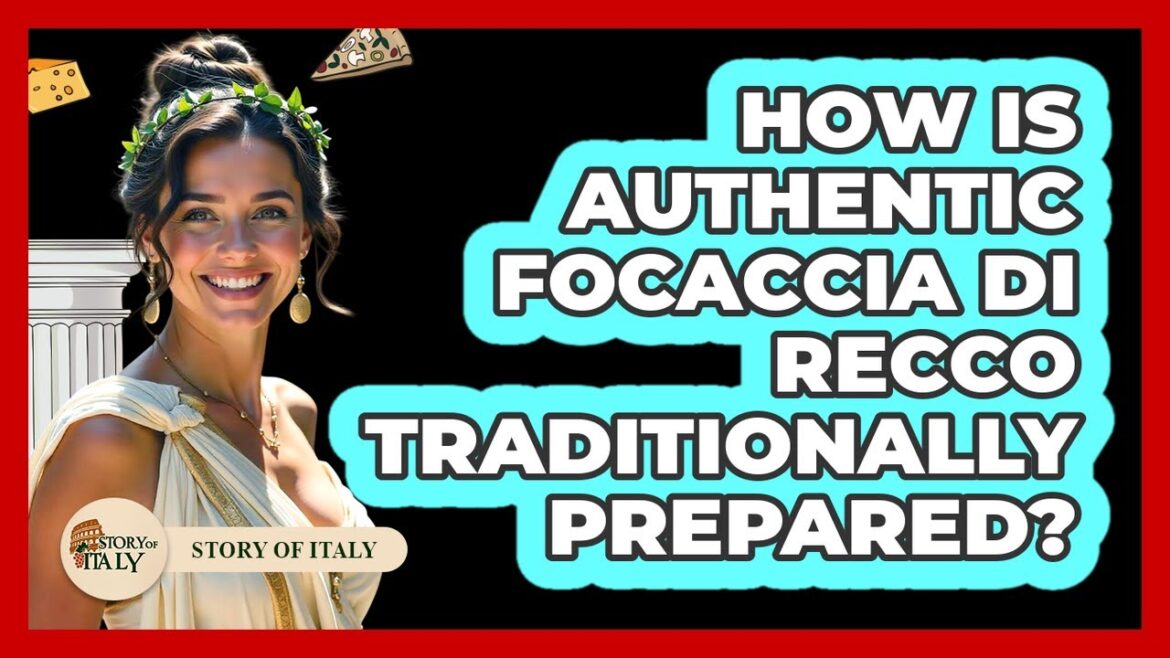 How Is Authentic Focaccia Di Recco Traditionally Prepared?