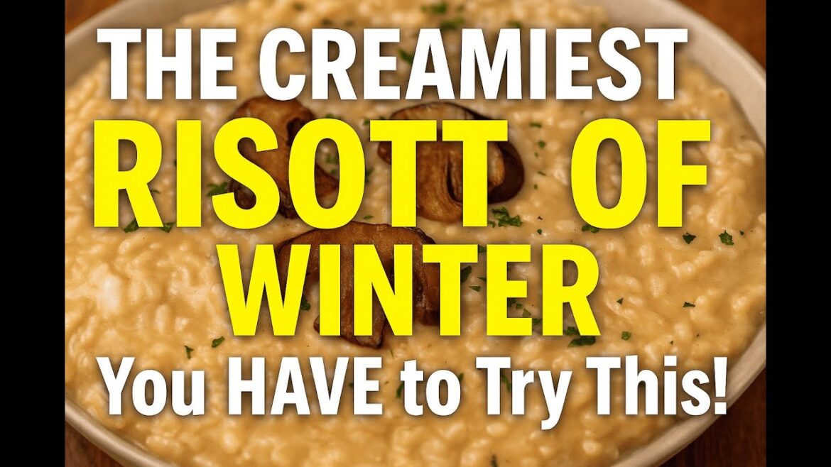 Porcini Mushroom Risotto – Winter’s Creamiest Italian Comfort Food