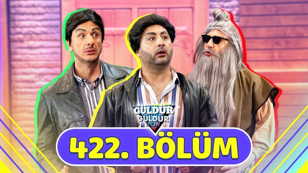 Güldür Güldür Show 422. Bölüm