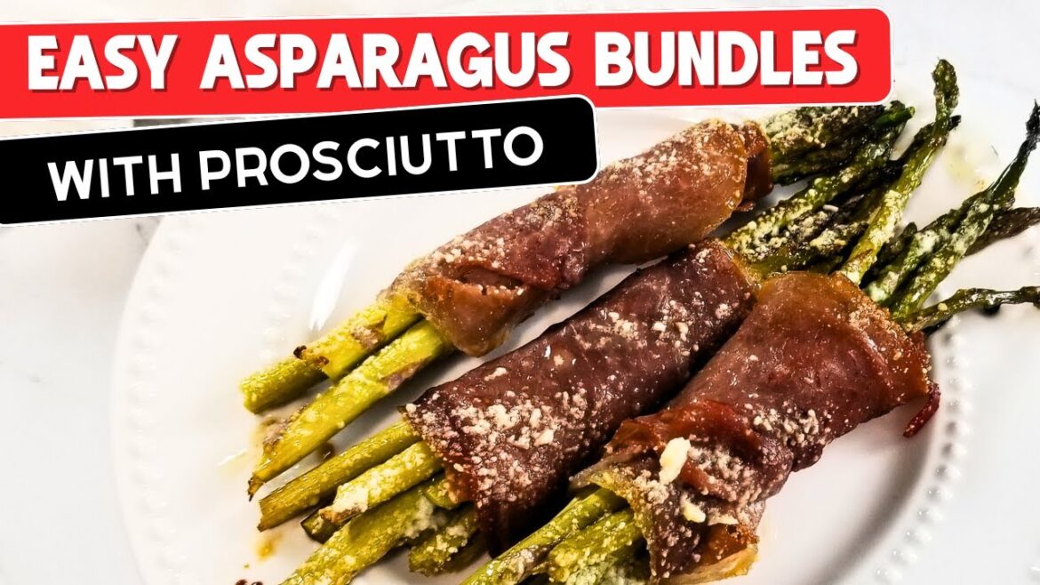Holiday Asparagus Bundles Wrapped in Prosciutto - Easy Italian Recipe