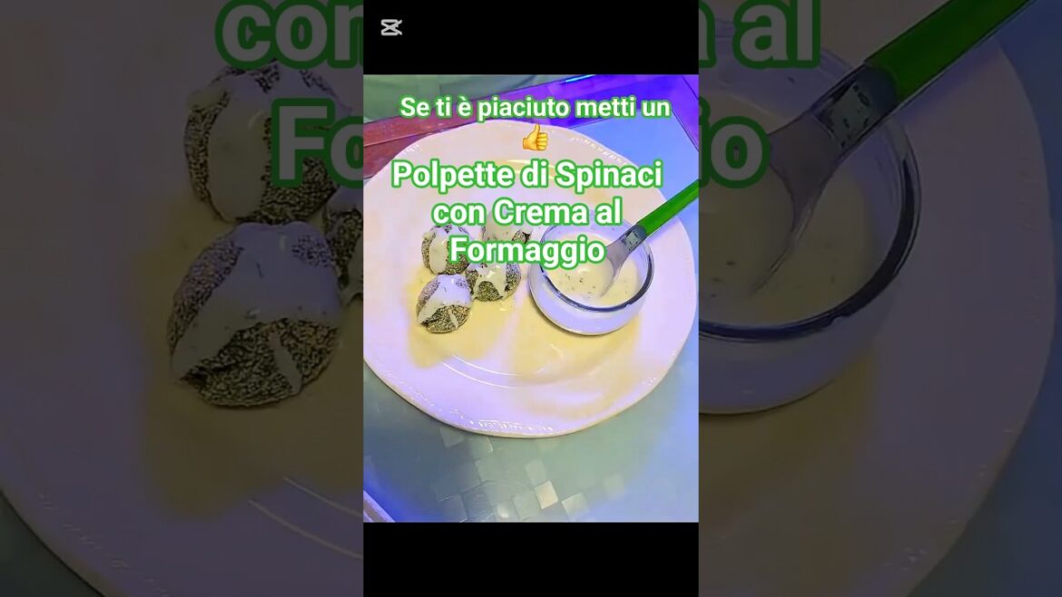 POLPETTE di SPINACI con CREMA di  FORMAGGIO con il Bimbi tm7