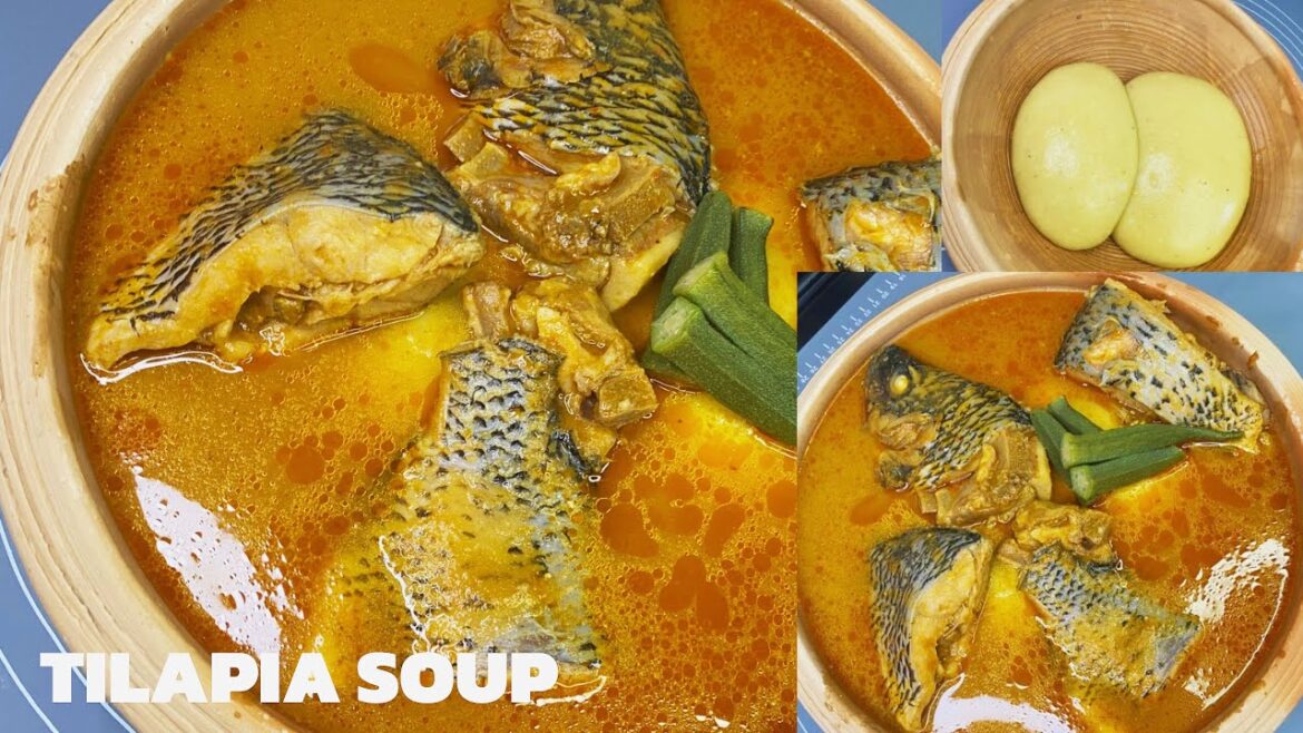 HOW TO MAKE TILAPIA LIGHT SOUP WITH FRESH FUFU- EASY AND DELICIOUS RECIPE