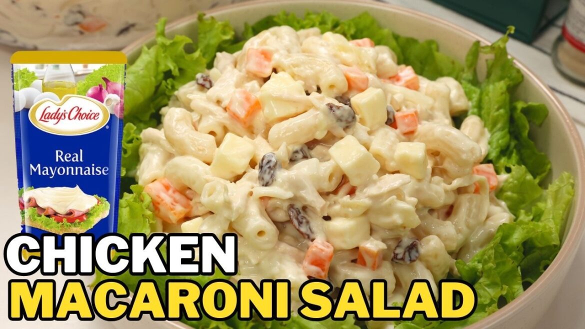 How to Make Macaroni Salad Chicken Recipe - Pinoy Style 2025