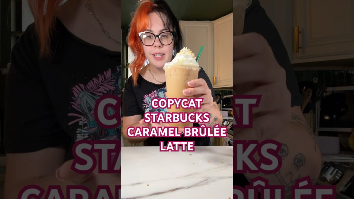 CARAMEL BRÛLÉE LATTE AT HOME #copycatrecipe #easyrecipe #maze